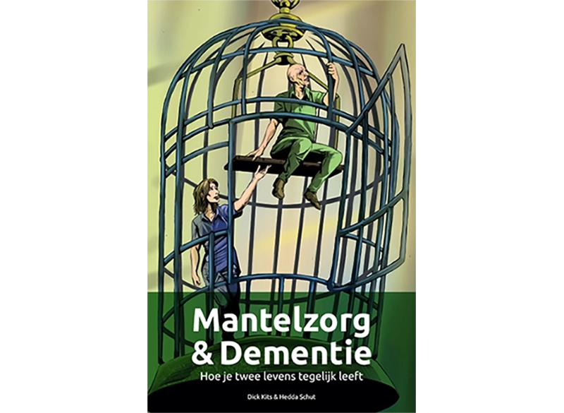 Mantelzorg & Dementie door Dick Kits & Hedda Schut